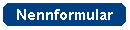 Nennformular